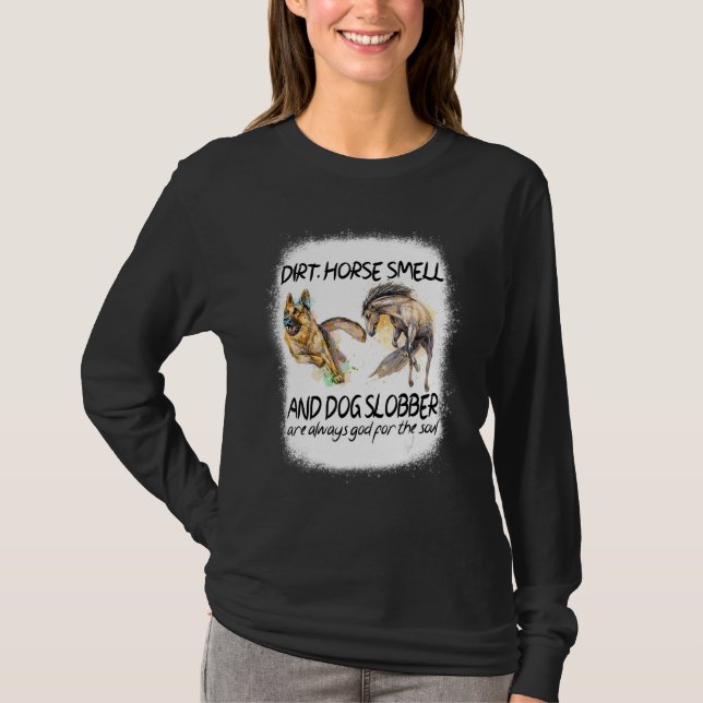 Camiseta Dirt Horse Smell And Dog Slobber 1 (Anverso)
