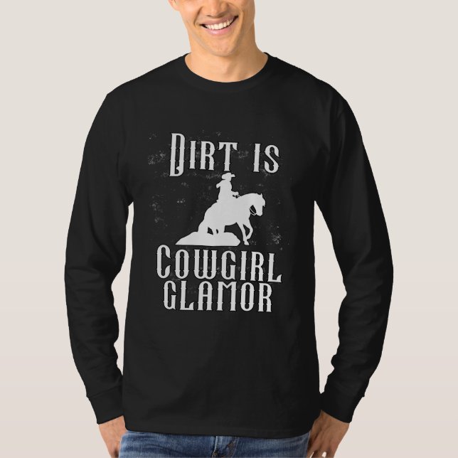 Camiseta Dirt Is Cowgirl Glamor  Western Horse Riders  11 (Anverso)