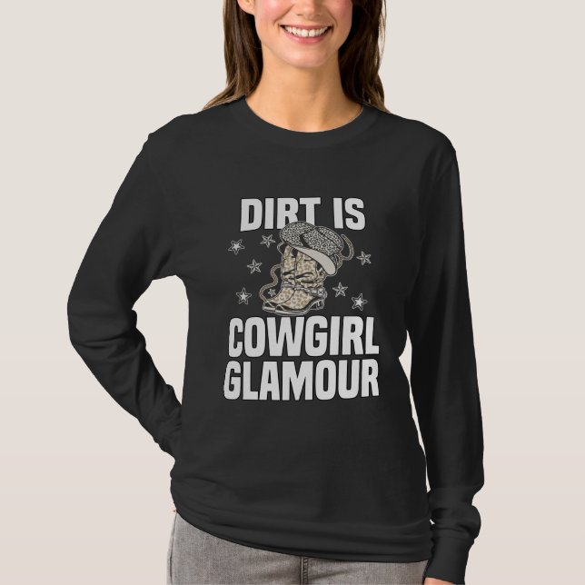 Camiseta Dirt Is Cowgirl Glamour  Western Horse Riders  13 (Anverso)