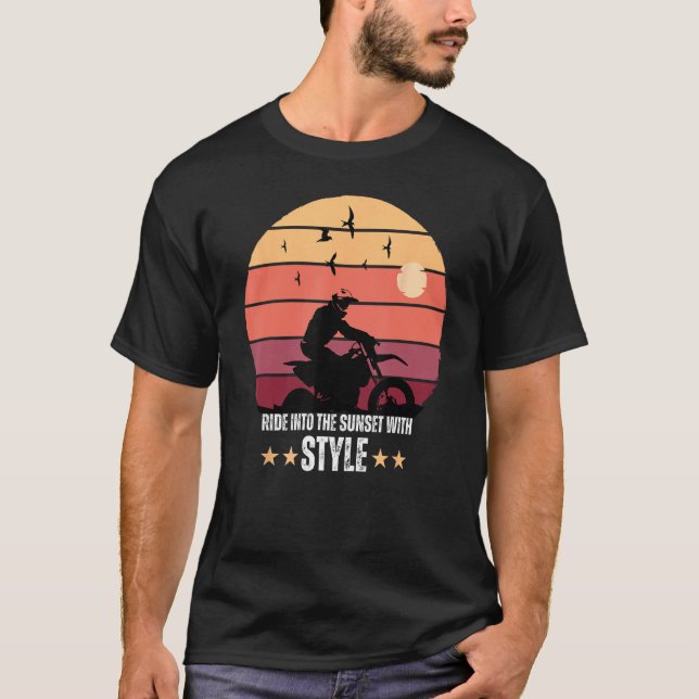 Camiseta Dirt Racing Biker Ride Into The Sunset With Style (Anverso)
