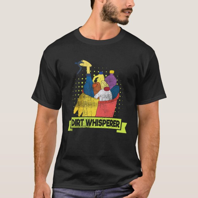 Camiseta Dirt Whisperer Essentials de Limpieza Limpieza de  (Anverso)