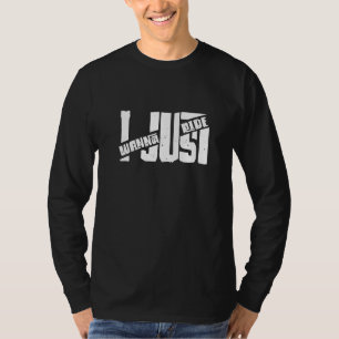 Camiseta Dirtbike solo quiero andar en bicicleta sucia