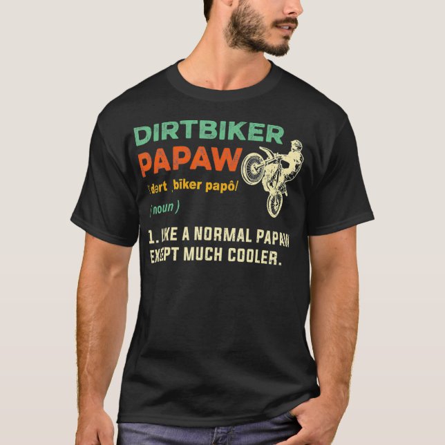 Camiseta Dirtbiker Papaw Motocross Abuelo Dirt Biking (Anverso)