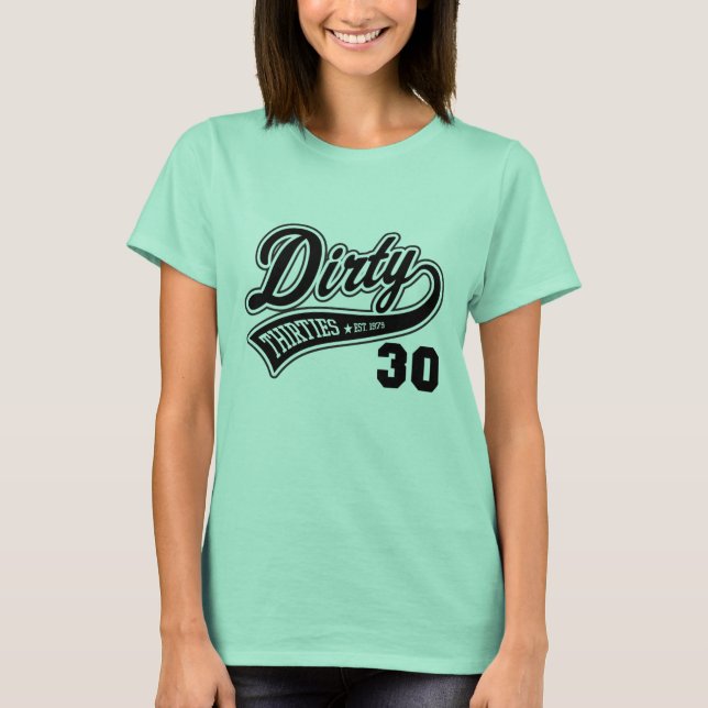Camiseta Dirty 30s - EST 1979 (Anverso)