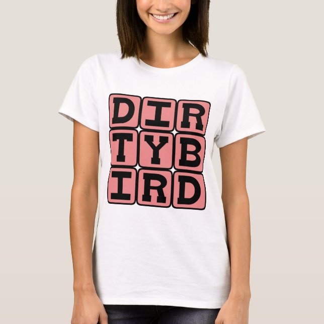 Camiseta Dirty Bird, Cóctel (Anverso)