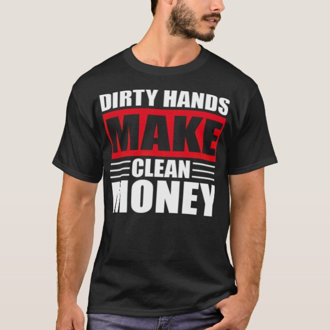 Camiseta Dirty Hands Make Clean donuts zoo carpenter jokes  (Anverso)