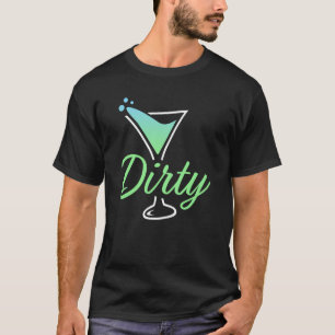 Camiseta Dirty Martini Vidrio Bebe Diversión Happy Hora 2