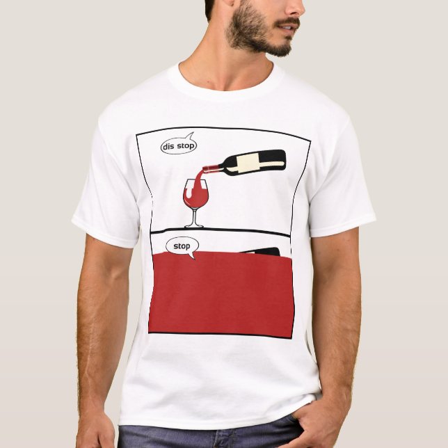 Camiseta dis stop humour alcool vin rouge bouteille verse 4 (Anverso)