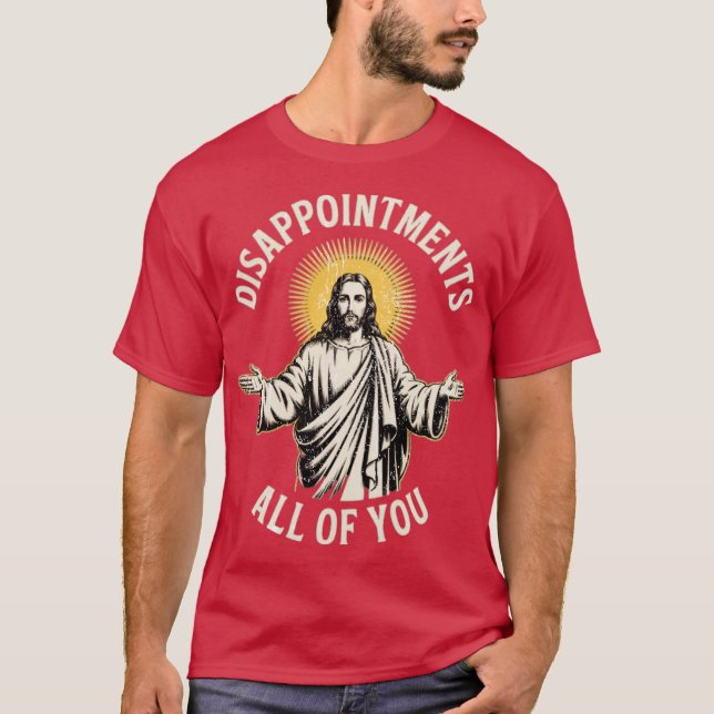 Camiseta Disappointments All of You (Anverso)