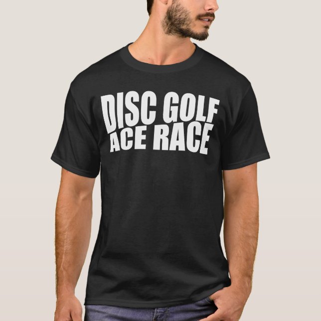 Camiseta Disc Golf Ace Race Funny Disc Golf (Anverso)