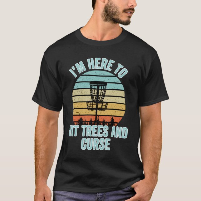 Camiseta Disc Golf Hit Trees And Curse Disc Golf Gi (Anverso)