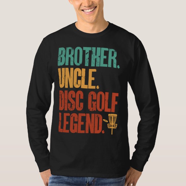 Camiseta Disc Golf Player Brother Uncle Disc Golf Legend (Anverso)
