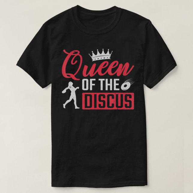 Camiseta Disc Thrower Queen Of The Discus Throwing  (Diseño del anverso)