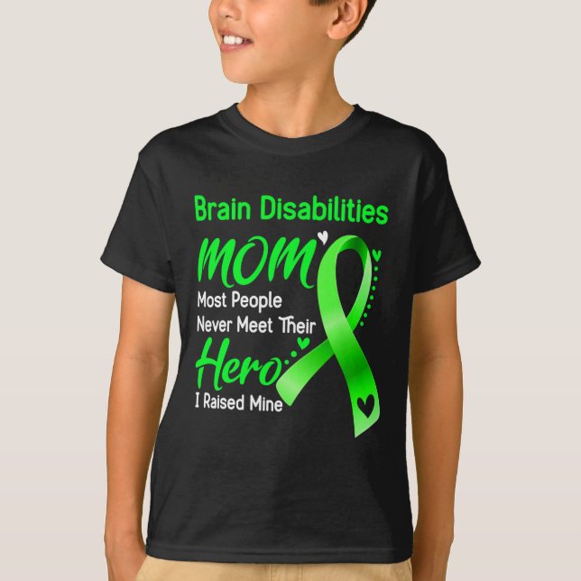 Camiseta Discapacidades cerebrales, mamá, yo crié la mía (Anverso)