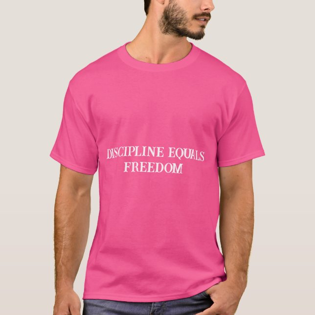 Camiseta Disciplina igual a cotización Inspiradora de liber (Anverso)