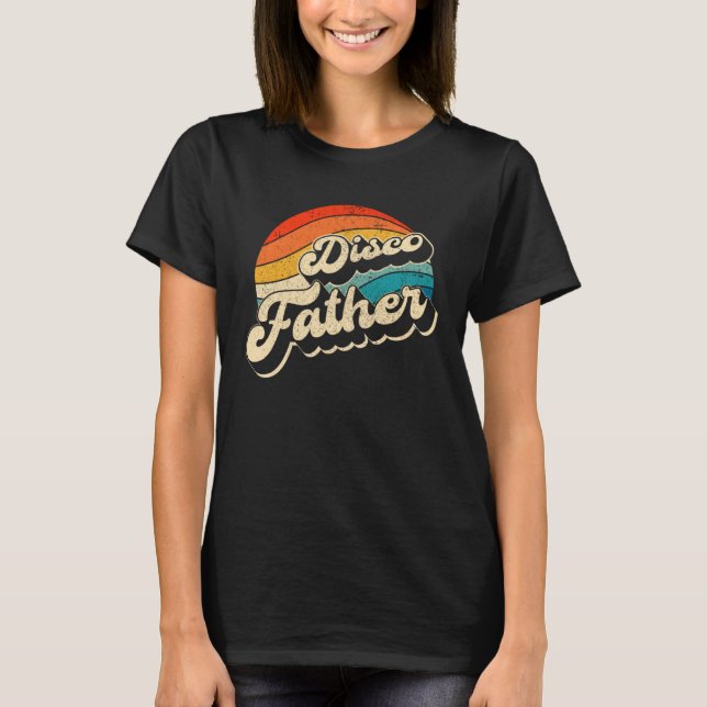 Camiseta Disco 70 s Costume Mens Women Retro Disco Father (Anverso)