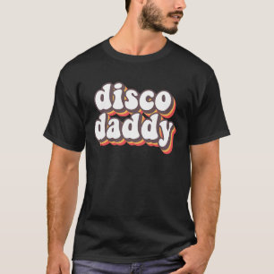 Camiseta Disco Daddy Groovy Retro Hippie 70s Disco