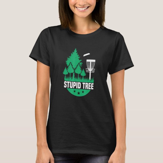 Camiseta Disco de disco de árbol estúpido de disco de disco (Anverso)