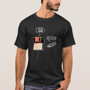 Camiseta Disco de disquete USB Soy tu equipo padre Geek Te