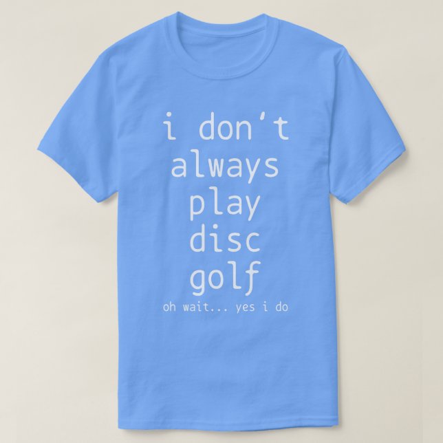 Camiseta Disco de Golf Disk Golfer Disk Golfing 1 (Diseño del anverso)