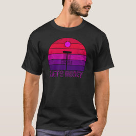 Camiseta Disco Disco Disco Disco Golf Let's Bogey