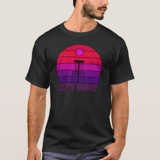 Camiseta Disco Disco Disco Disco Golf Let's Bogey