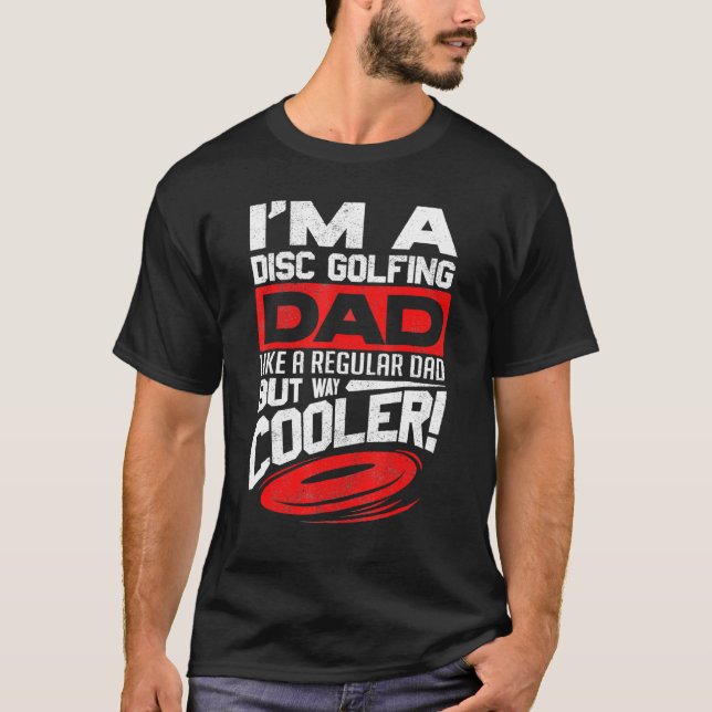 Camiseta Disco Golf Soy un disco de disco Golf Papá Padre D (Anverso)