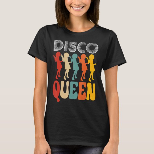 Camiseta Disco Reina Chicas adoran bailar con música de los (Anverso)