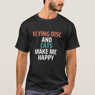 Camiseta Disco Volador Y Gatos Me Hacen Feliz Gracioso