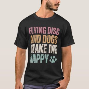 Camiseta Disco Volador Y Perros Me Hacen Feliz Gracioso