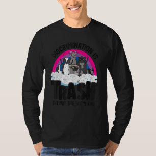 Camiseta Discriminación: Trash Opossum Raccoon Bisexual B
