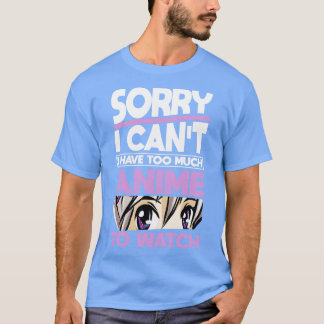 Camiseta Disculpa por cita artísticaCosplay regalo de Otaku