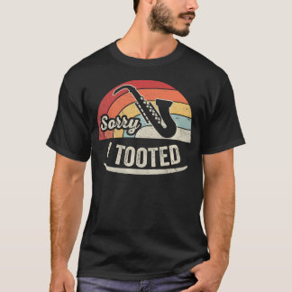 Camiseta Disculpa que Toqué Funnamente Saxofonista