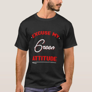 Camiseta Disculpe Mi Actitud Verde Apellido Humor Familia N