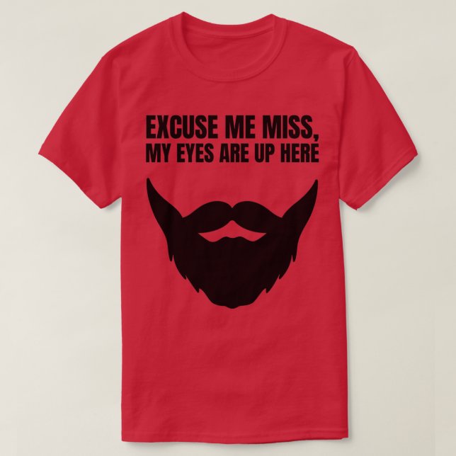 Camiseta Disculpe, Señorita Mis Ojos Están Aquí Arriba, Div (Diseño del anverso)