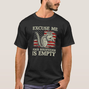 Camiseta Disculpe, su alimentador de pájaros es una América