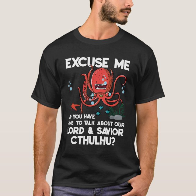 Camiseta Disculpe, ¿Tiene Tiempo De Hablar De Nuestro Señor (Anverso)