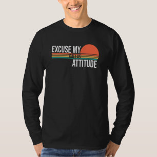 Camiseta Disculpen mi actitud de Dallas para hombres mujere