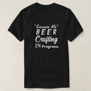 Camiseta "Discúlpenme": La elaboración de cerveza está en c