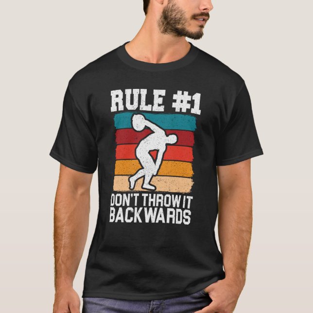 Camiseta Discus Thrower Dont Throw It Backwards Discus Thro (Anverso)