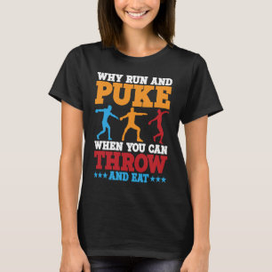 Camiseta Discus Thrower Por Qué Corre Y Empuja Discus Lanza