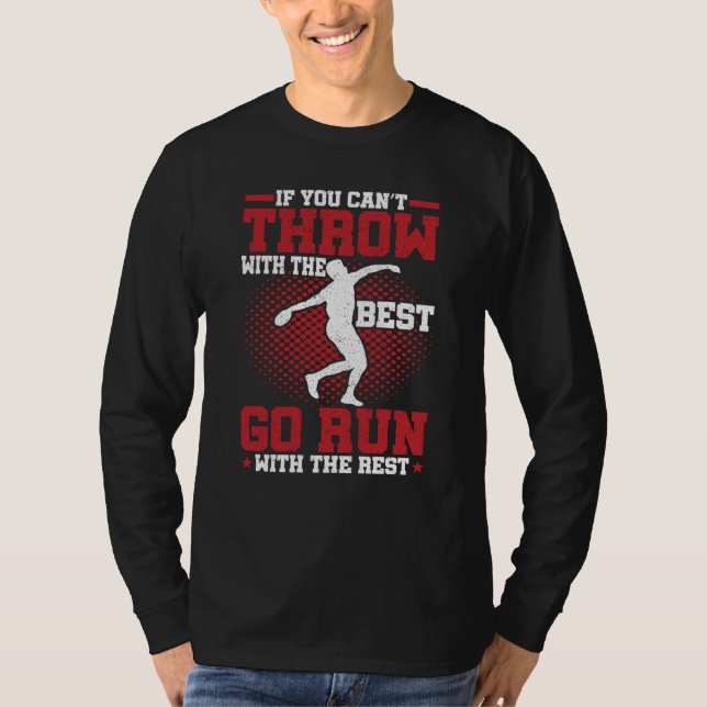 Camiseta Discus Thrower Throw With The Best Discus Throwing (Anverso)