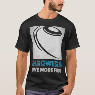 Camiseta Discus Throwrowers Tienen Más Divertido Discus De 