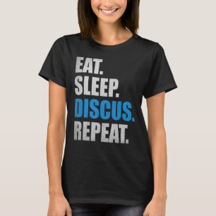 Camiseta Discus Tire Deportes Comer Sueño Discus Repetir Di