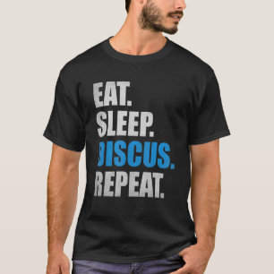 Camiseta Discus Tire Deportes Comer Sueño Discus Repetir Di