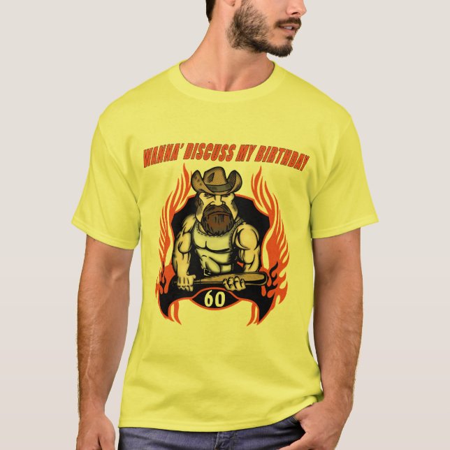 Camiseta Discuta mis 60.os regalos de cumpleaños (Anverso)