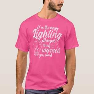 Camiseta Diseñador de Iluminación de Escenario Teatro Luz C