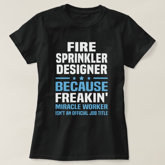 Camiseta Diseñador de rociadores de incendios (Diseño del anverso)