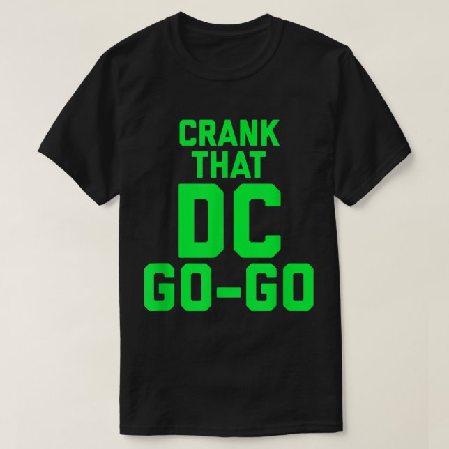 Camiseta Diseñar para Washington DC Go Go Go (Diseño del anverso)