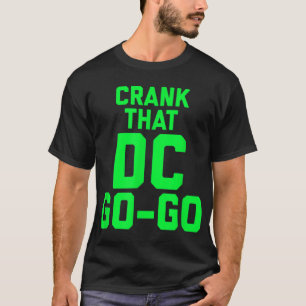 Camiseta Diseñar para Washington DC Go Go Go
